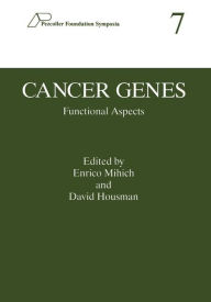 Title: Cancer Genes: Functional Aspects / Edition 1, Author: Enrico Mihich