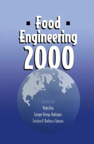 Title: Food Engineering 2000 / Edition 1, Author: Pedro Fito