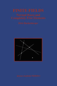 Title: Finite Fields: Normal Bases and Completely Free Elements, Author: Dirk Hachenberger