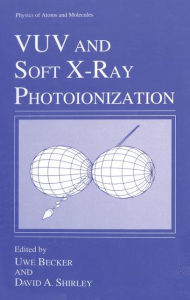 Title: VUV and Soft X-Ray Photoionization, Author: Uwe Becker