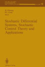 Stochastic Differential Systems, Stochastic Control Theory and Applications: Proceedings of a Workshop, held at IMA, June 9-19, 1986
