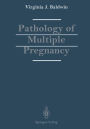 Pathology of Multiple Pregnancy