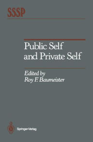 Title: Public Self and Private Self, Author: Roy F. Baumeister