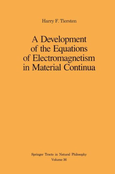 A Development of the Equations of Electromagnetism in Material Continua