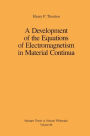 A Development of the Equations of Electromagnetism in Material Continua