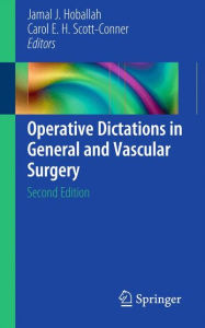 Operative Dictations in General and Vascular Surgery / Edition 2