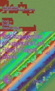 Title: Risk Management of Supply and Cash Flows in Supply Chains / Edition 1, Author: Jian Li