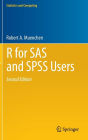 R for SAS and SPSS Users