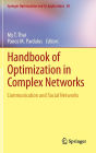 Handbook of Optimization in Complex Networks: Communication and Social Networks / Edition 1