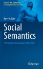 Social Semantics: The Search for Meaning on the Web