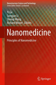 Nanomedicine: Principles and Perspectives