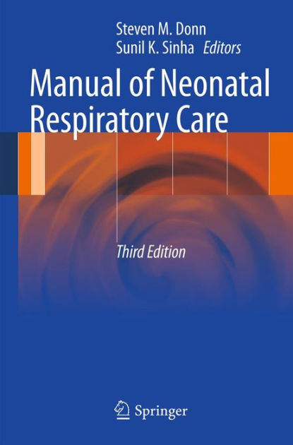 Manual Of Neonatal Respiratory Care By Steven M. Donn | EBook | Barnes ...