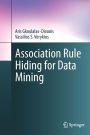 Association Rule Hiding for Data Mining