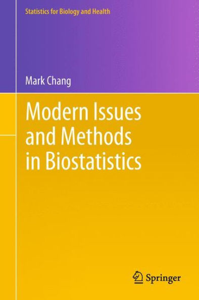 Modern Issues and Methods in Biostatistics
