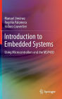Introduction to Embedded Systems: Using Microcontrollers and the MSP430