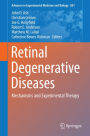 Retinal Degenerative Diseases: Mechanisms and Experimental Therapy
