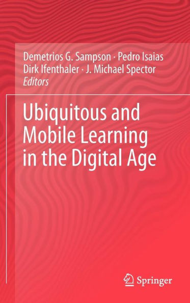 Ubiquitous and Mobile Learning in the Digital Age
