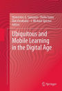 Ubiquitous and Mobile Learning in the Digital Age