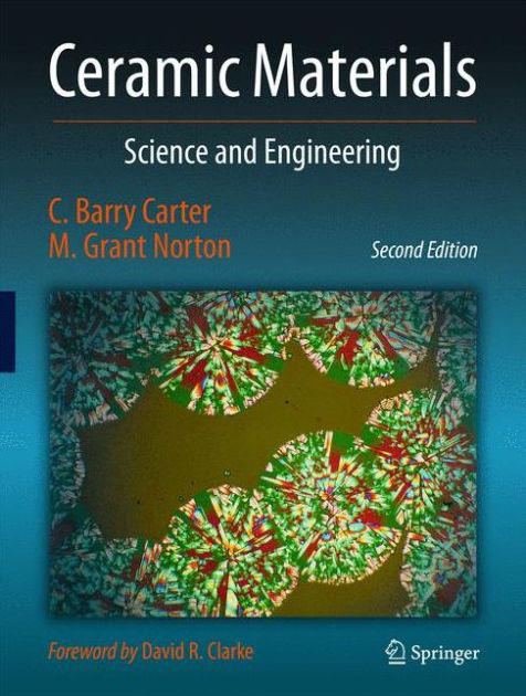 Ceramic Materials: Science And Engineering / Edition 2 By C. Barry ...