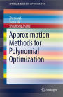 Approximation Methods for Polynomial Optimization: Models, Algorithms, and Applications