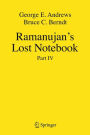 Ramanujan's Lost Notebook: Part IV