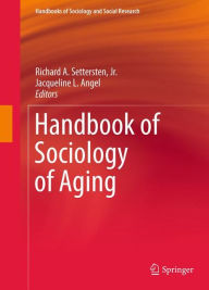 Handbook of Sociology of Aging / Edition 1