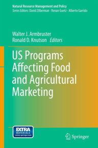 Title: US Programs Affecting Food and Agricultural Marketing, Author: Walter J. Armbruster