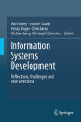 Information Systems Development: Reflections, Challenges and New Directions