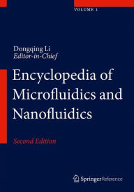 Title: Encyclopedia of Microfluidics and Nanofluidics, Author: Dongqing Li