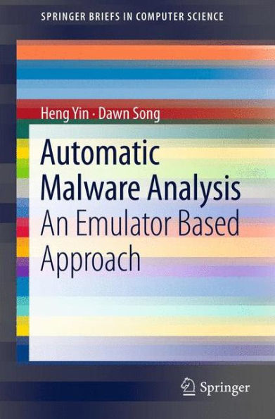 Automatic Malware Analysis: An Emulator Based Approach