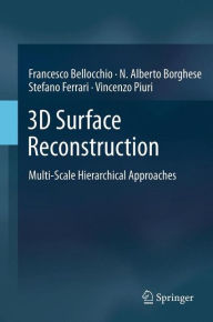 Title: 3D Surface Reconstruction: Multi-Scale Hierarchical Approaches, Author: Francesco Bellocchio