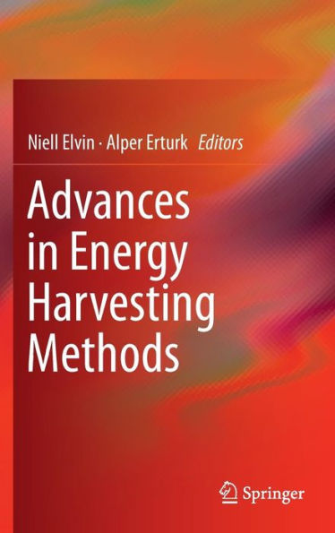Advances in Energy Harvesting Methods / Edition 1