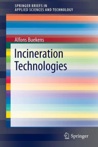 Title: Incineration Technologies, Author: Alfons Buekens