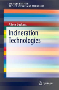 Title: Incineration Technologies, Author: Alfons Buekens