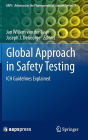 Global Approach in Safety Testing: ICH Guidelines Explained