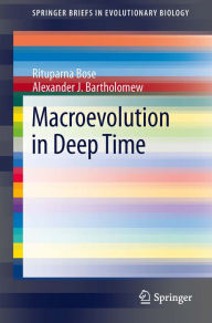 Title: Macroevolution in Deep Time, Author: Rituparna Bose