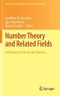 Number Theory and Related Fields: In Memory of Alf van der Poorten
