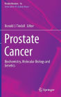 Prostate Cancer: Biochemistry, Molecular Biology and Genetics / Edition 1