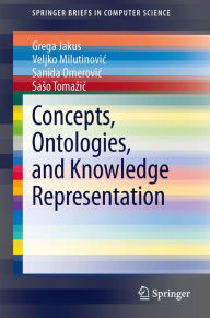 Title: Concepts, Ontologies, and Knowledge Representation, Author: Grega Jakus