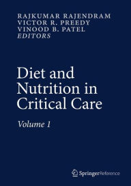 Title: Diet and Nutrition in Critical Care, Author: Rajkumar Rajendram