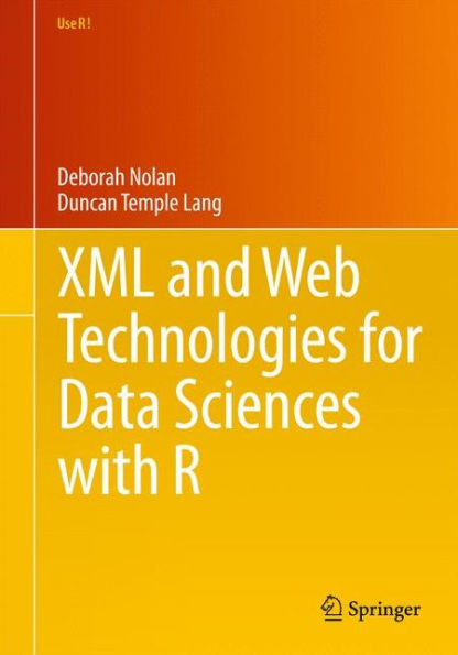 XML and Web Technologies for Data Sciences with R