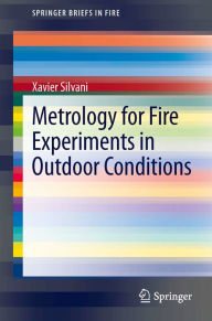Title: Metrology for Fire Experiments in Outdoor Conditions, Author: Xavier Silvani