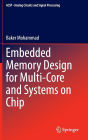 Embedded Memory Design for Multi-Core and Systems on Chip