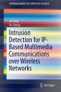 Intrusion Detection for IP-Based Multimedia Communications over Wireless Networks