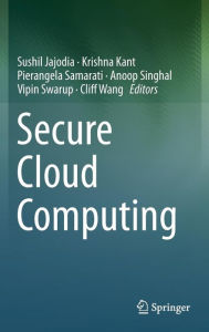 Title: Secure Cloud Computing, Author: Sushil Jajodia