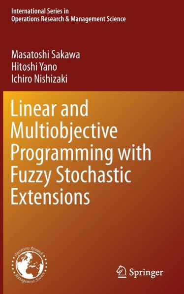 Linear and Multiobjective Programming with Fuzzy Stochastic Extensions