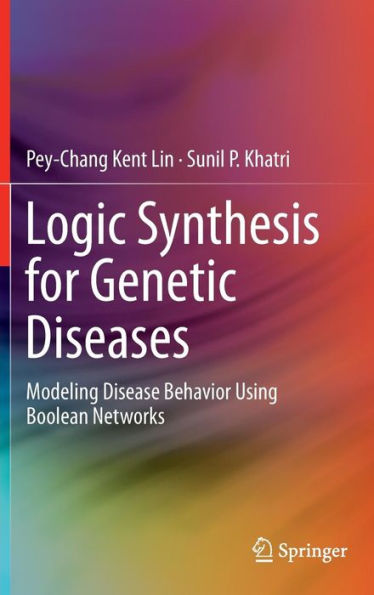 Logic Synthesis for Genetic Diseases: Modeling Disease Behavior Using Boolean Networks
