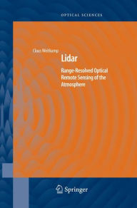 Title: Lidar: Range-Resolved Optical Remote Sensing of the Atmosphere, Author: Claus Weitkamp