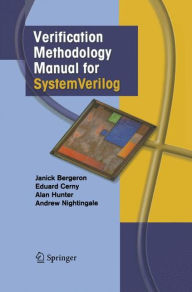 Title: Verification Methodology Manual for SystemVerilog, Author: Janick Bergeron