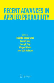 Title: Recent Advances in Applied Probability, Author: Ricardo Baeza-Yates